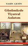 Günümüzde Tiyatral Anlatım