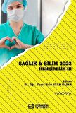 Sağlık & Bilim 2023: Hemşirelik-3