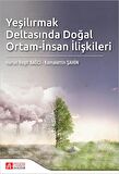 Yeşilırmak Deltasında Doğal Ortam-İnsan İlişkileri