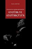 Türk Basınında Tartışmaların Odağında Atatürk ve Atatürkçülük