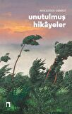 Unutulmuş Hikayeler / Mukadder Gemici