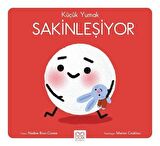 Küçük Yumak / Sakinleşiyor / Nadine Brun Cosme