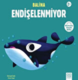 Balina Endişelenmiyor