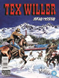 Tex Willer Sayı 15 / Yukarı Missouri / Mauro Boselli