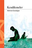 Kendilemeler / Mehmet Gündoğan