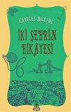 İki Şehrin Hikayesi / Charles Dickens