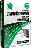 2023 Milli Eğitim Bakanlığı Uzman Öğretmenlik Soru Bankası / Kolektif