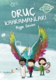 Oruç Kahramanları