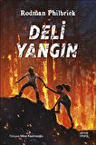 Deli Yangın / Rodman Philbrick