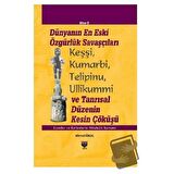 Dünyanın En Eski Özgürlük Savaşçıları