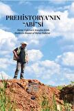 Prehistorya’nın "Abi’’si