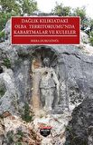 Kılıkıa Arkeolojisi Serisi 4 - Dağlık Kılıkıa'daki Olba Terrıtorıumu'nda Kabartmalar ve Kuleler