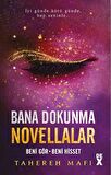 Bana Dokunma Novellalar 2: Beni Gör - Beni Hisset