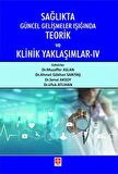 Sağlıkta Güncel Gelişmeler Işığında Teorik ve Klinik Yaklaşımlar 4