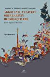 “Arzname” ve “Hulasatü’t-tevarih” Eserlerinde Akkoyunlu ve Safevi Ordularının Resmigeçitleri (Çeviri-Tıpkıbasım-İnceleme)