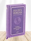 Feyzü'l Furkan Tefsirli Kur'an-ı Kerim Meali (Sempatik Cep Boy - Tefsirli Meal - Ciltli) - Lila