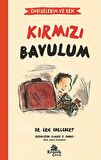 Endişelerim ve Ben 2 Kırmızı Bavulum