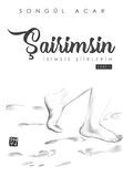 Şairimsin - İsimsiz Şiirlerim (Seri 1) - Songül Acar
