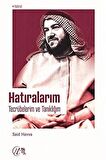 Hatıralarım - Tecrübelerim ve Tanıklığım