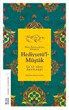 Hak Aşıklarına Rehber Hediyyetü'l-Müştak