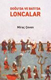 Doğu’da ve Batı’da LONCALAR