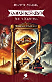 Zaman Köprüsü - Fetih İstanbul