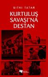 Kurtuluş Savaşı’na Destan