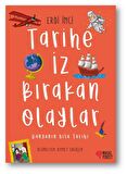 Tarihe İz Bırakan Olaylar
