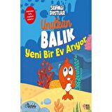 Unutkan Balık Yeni Bir Ev Arıyor - Sevimli Dostlar