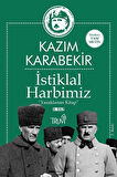 İstiklal Harbimiz (5. Cilt) & Yasaklanan Kitap / Kazım Karabekir