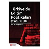 Türkiye’de Eğitim Politikaları (1923-1980)