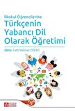 İlkokul Öğrencilerine Türkçenin Yabancı Dil Olarak Öğretimi