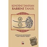 Kendini Tanıyan Rabbni Tanır