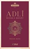 Adli - Sultan 2. Bayezit