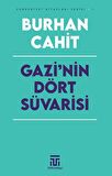 Gazi’nin Dört Süvarisi