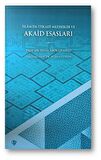 İslamda İtikadi Mezhepler ve Akaid Esasları