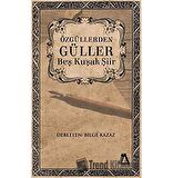 Özgüllerden Güller
