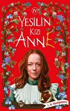 Yeşilin Kızı Anne 4
