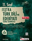 11. Sınıf Türk Dili ve Edebiyatı Extra Soru Bankası