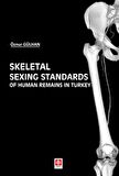 Skeletal Sexing Standards of Human Remains in Turkey
