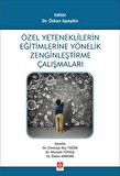 Özel Yeteneklilerin Eğitimlerine Yönelik Zenginleştirme Çalışmaları