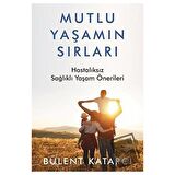 Mutlu Yaşamın Sırları