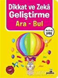 Dikkat ve Zekâ Geliştirme – Ara Bul