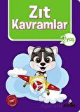 2 Yaş Zıt Kavramlar