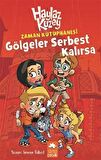 Haylaz Kuzey - Zaman Kütüphanesi / Gölgeler Serbest Kalırsa