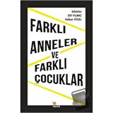 Farklı Anneler ve Farklı Çocuklar