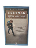 Unutmak İşime Geliyor