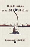 Bence Sevmek Güzel