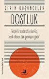 Dostluk - Derin Düşünceler