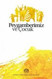 Peygamberimiz ve Çocuk